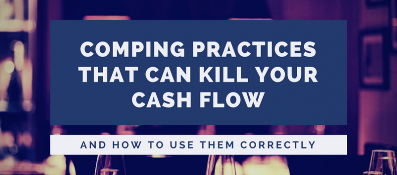 Examples of How Not to Give Comps in Your Restaurant
