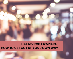 Why the Owner of a Restaurant Must Give Up Control