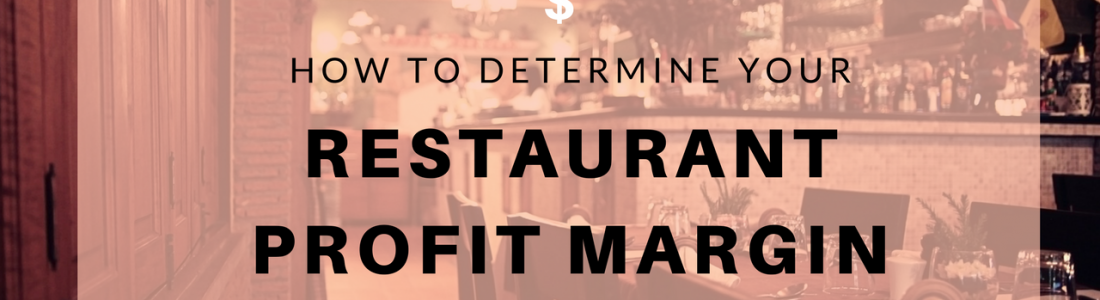 how-to-determine-your-restaurant-profit-margin-restaurant-systems-pro